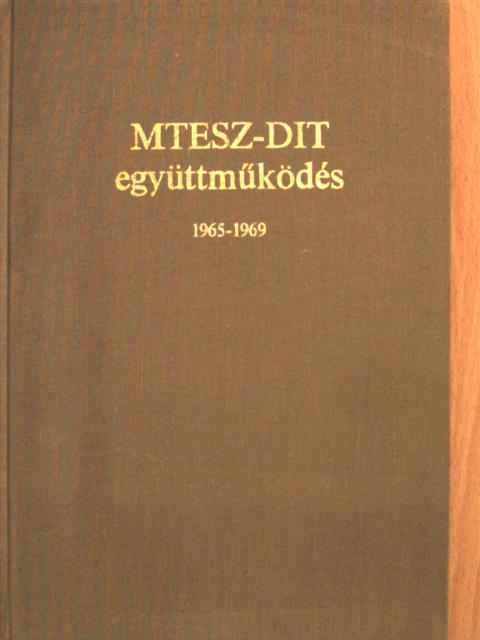 Antal József - MTESZ-DIT együttműködés [antikvár]
