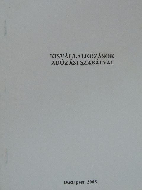 Kisvállalkozások adózási szabályai [antikvár]