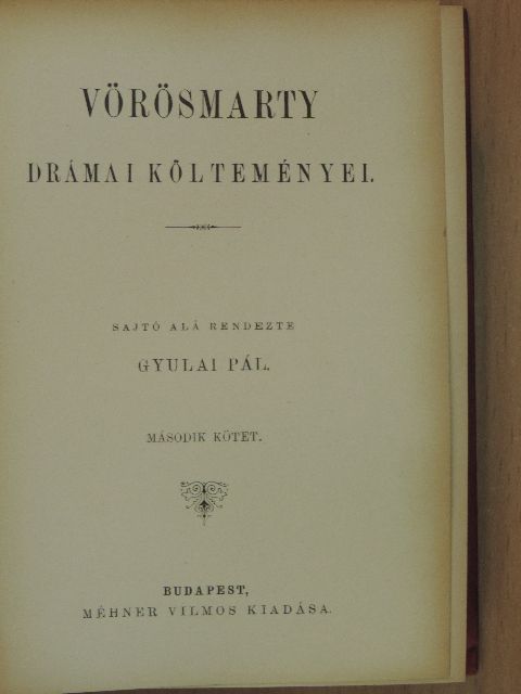 Vörösmarty Mihály - Vörösmarty drámai költeményei II. [antikvár]