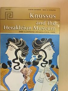 Costis Davaras - Knossos and the Herakleion Museum [antikvár]