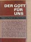 Georges Crespy - Der Gott für uns [antikvár]
