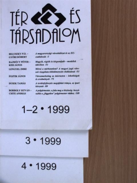 Ádám Antal - Tér és Társadalom 1999/1-4. [antikvár]