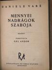 Daniele Varé - Mennyei nadrágok szabója [antikvár]