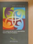 Karol Sachs - Civil society and new social responsibilities based on ethical foundations/Société civile et nouvelles responsabilités sociales sur des bases éthiques [antikvár]