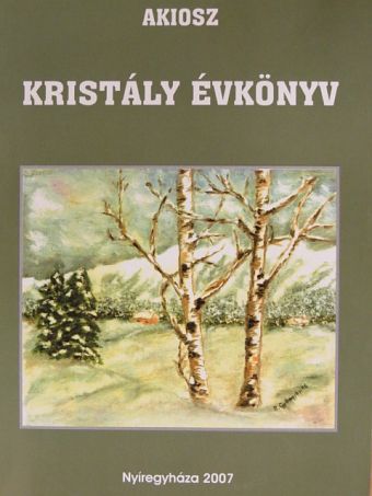Bajczi Mihály - Kristály évkönyv [antikvár]