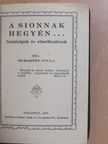 Muraközy Gyula - A Sionnak hegyén... [antikvár]