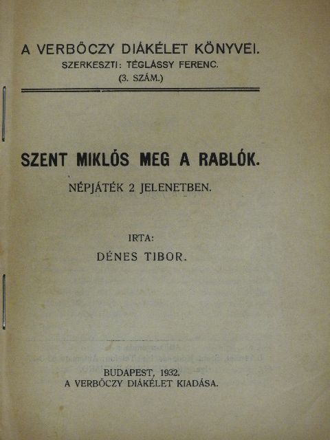 Dénes Tibor - Szent Miklós meg a rablók [antikvár]