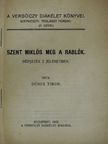 Dénes Tibor - Szent Miklós meg a rablók [antikvár]