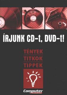 Horváth Annamária - Írjunk CD-t, DVD-tT [antikvár]