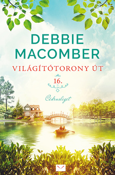 Debbie Macomber - Világítótorony út 16