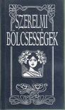 Jacsmenik Erika vál., id. Boruzs János vál. - Szerelmi bölcsességek [antikvár]