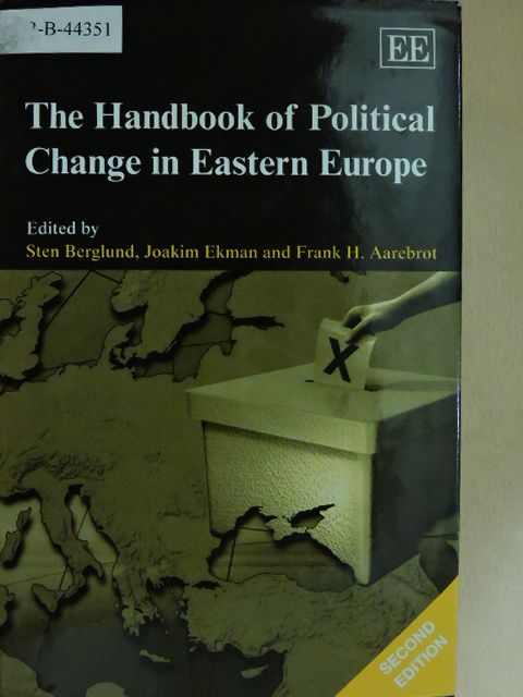 Henri Vogt - The Handbook of Political Change in Eastern Europe [antikvár]