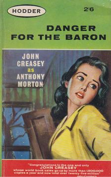 John Creasey - Danger for the Baron [antikvár]