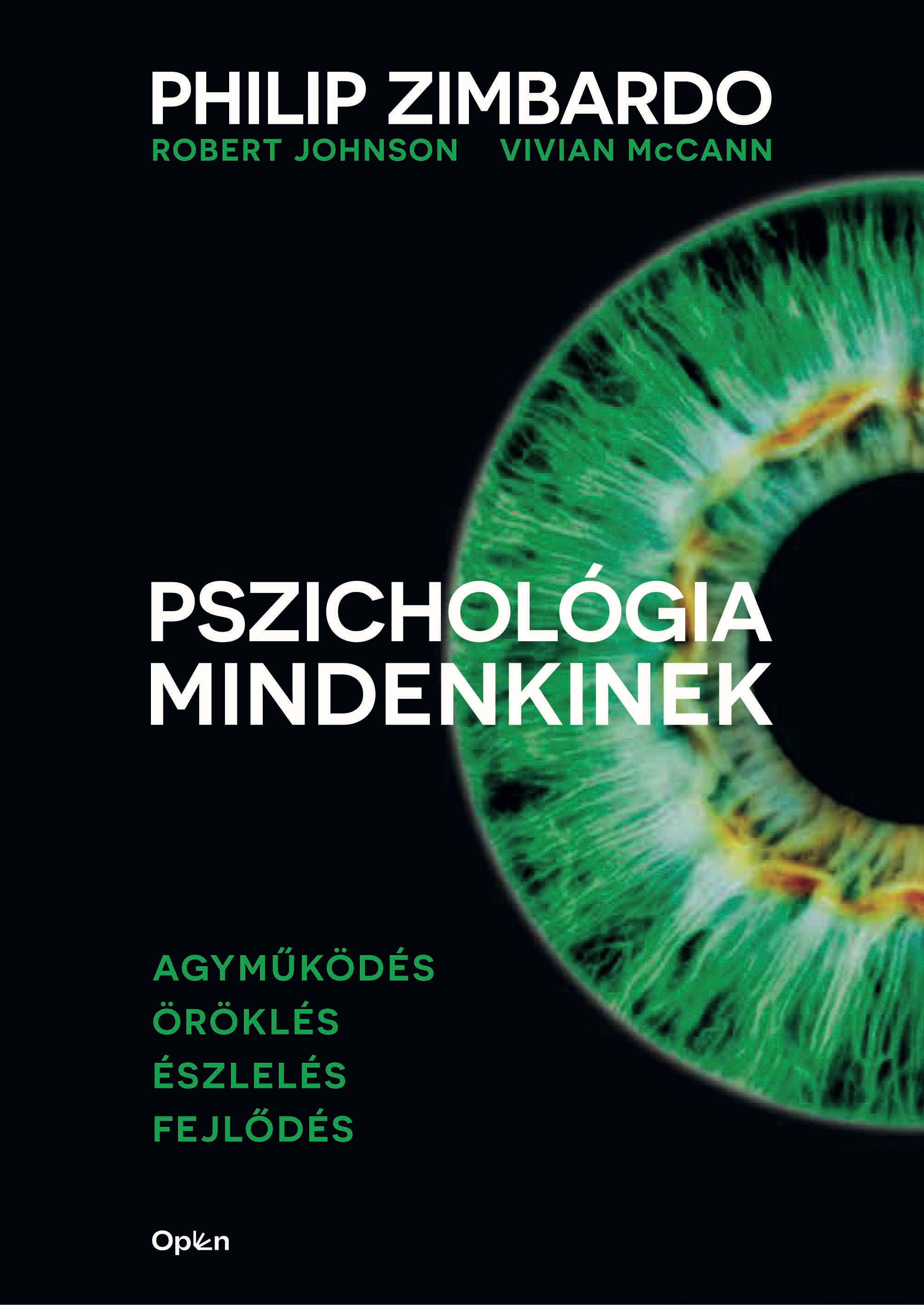 PHILIP ZIMBARDO, VIVIAN MCCANN, ROBERT JOHNSON-VIVIAN MCCANN-ROBERT JOHNSON - Pszichológia mindenkinek 1.