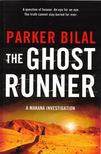 Parker Bilal - The Ghost Runner [antikvár]