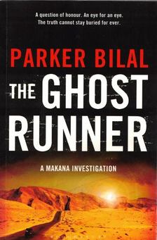 Parker Bilal - The Ghost Runner [antikvár]