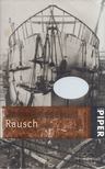 John Griesemer - Rausch [antikvár]