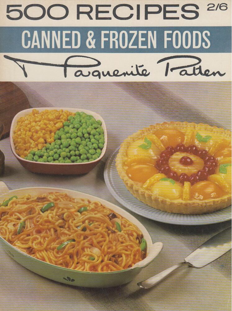 Marguerite Patten - 500 Recipes Canned & Frozen Foods [antikvár]