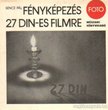 BENCE PÁL - Fényképezés 27 din-es filmre [antikvár]