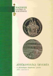 Jótékonysági árverés a ''Kézenfogva Alapítvány'' javára [antikvár]