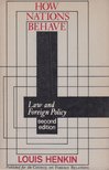 Louis Henkin - How Nations Behave [antikvár]