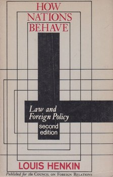 Louis Henkin - How Nations Behave [antikvár]