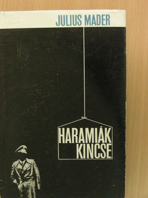 Julius Mader - Haramiák kincse [antikvár]