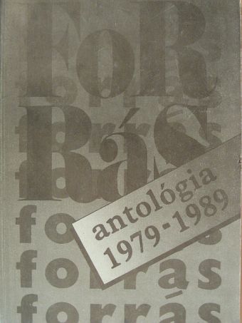 Ács Károly - Forrás antológia 1979-1989 [antikvár]