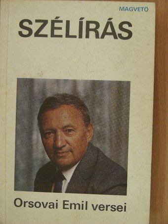 Orsovai Emil - Szélírás [antikvár]