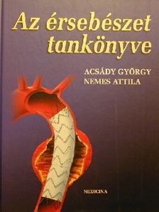 Dr. Acsády György - Az érsebészet tankönyve [antikvár]