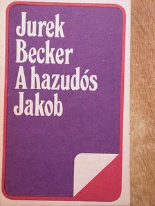 Jurek Becker - A hazudós Jakob [antikvár]