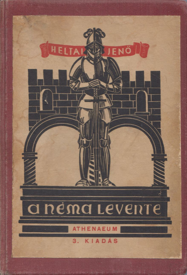 HELTAI JENŐ - A néma levente [antikvár]