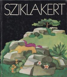Schmidt Gábor, Balogh András, Kecskés Tibor, Galántai Miklós - Sziklakert [antikvár]