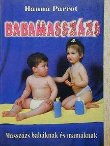 Hanna Parrot - Babamasszázs [antikvár]
