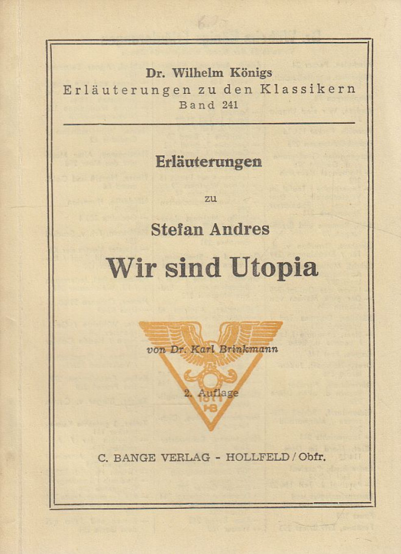 Dr. Karl Brinkmann - Erläuterungen zu Stefan Andres Wir sind Utopia [antikvár]