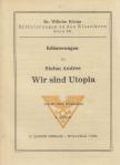 Dr. Karl Brinkmann - Erläuterungen zu Stefan Andres Wir sind Utopia [antikvár]