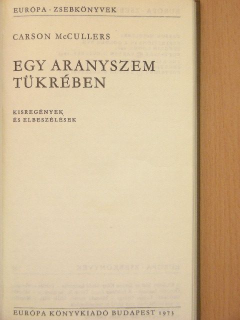 Carson McCullers - Egy aranyszem tükrében [antikvár]