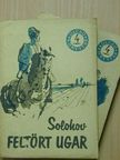Solohov - Feltört ugar I-II. [antikvár]