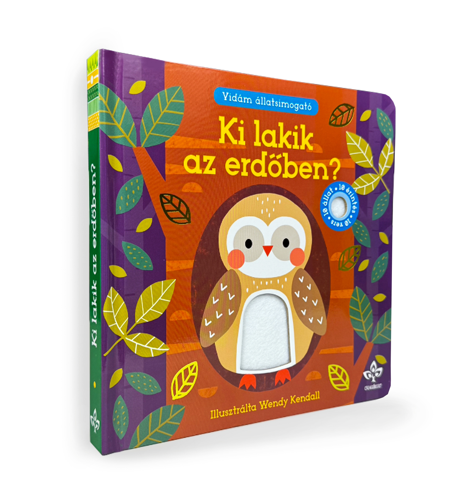 Nick Ackland-Bogos Katalin - Ki lakik az erdőben? - Vidám állatsimogató