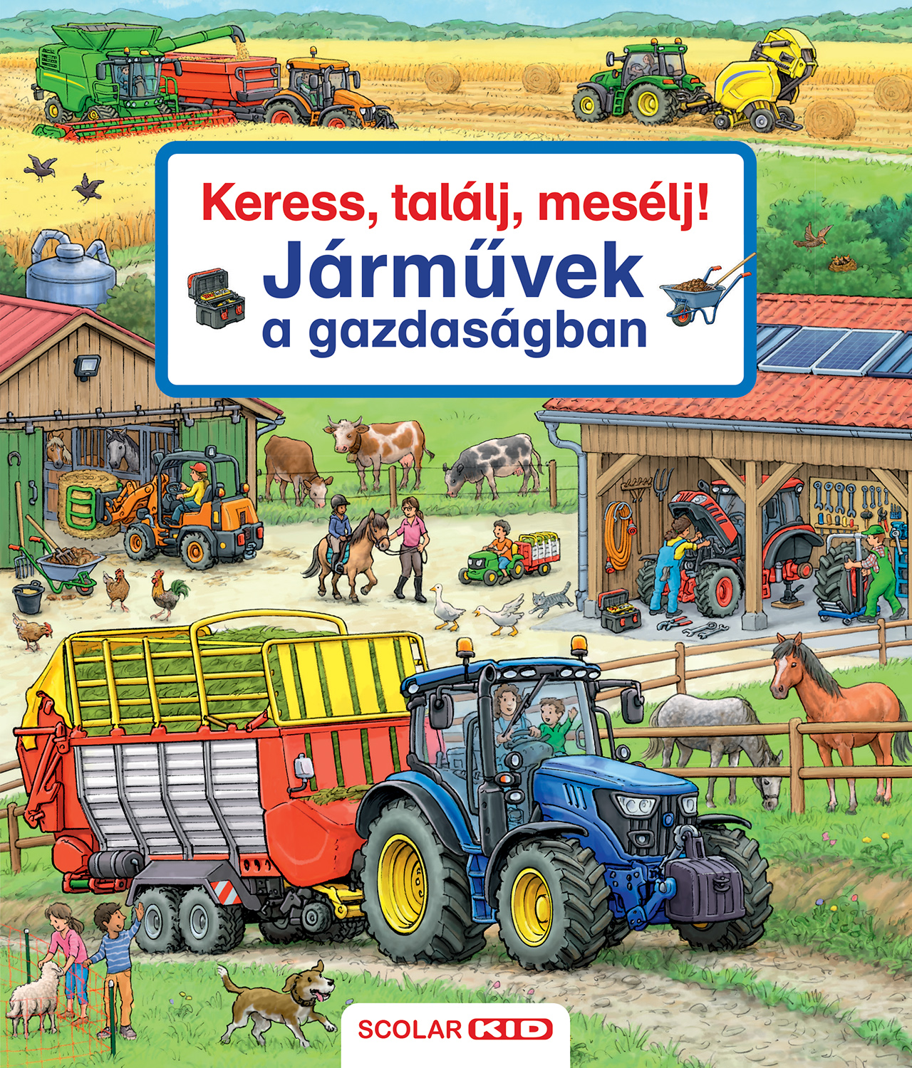 Susanne Gernhäuser - Keress, találj, mesélj! Járművek a gazdaságban