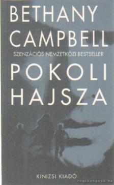 Campbell, Bethany - Pokoli hajsza [antikvár]