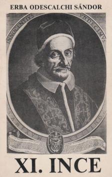 Erba Odescalchi Sándor - XI. Ince [antikvár]