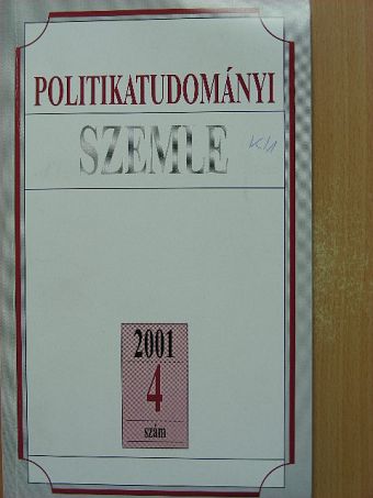Bertalan Tamás - Politikatudományi Szemle 2001/4. [antikvár]