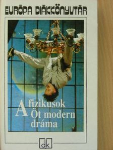 Arthur Miller - A fizikusok [antikvár]