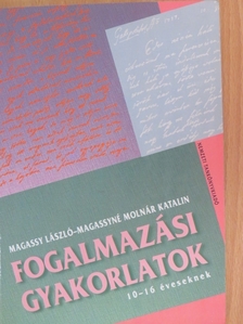 Magassy László - Fogalmazási gyakorlatok 10-16 éveseknek [antikvár]
