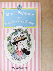 P. L. Travers - Mary Poppins in Cherry Tree Lane [antikvár]