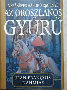 Jean-Francois Nahmias - Az oroszlános gyűrű [antikvár]