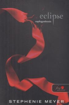 Stephenie Meyer - Eclipse - Napfogyatkozás [antikvár]