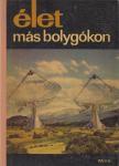 DALA LÁSZLÓ - Élet más bolygókon [antikvár]