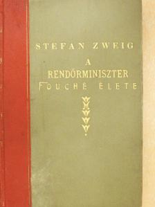 Stefan Zweig - A rendőrminiszter [antikvár]